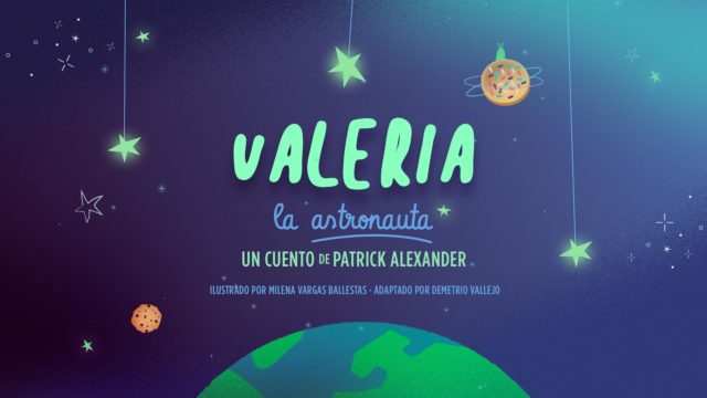 Cuentazos | Valeria La Astronauta